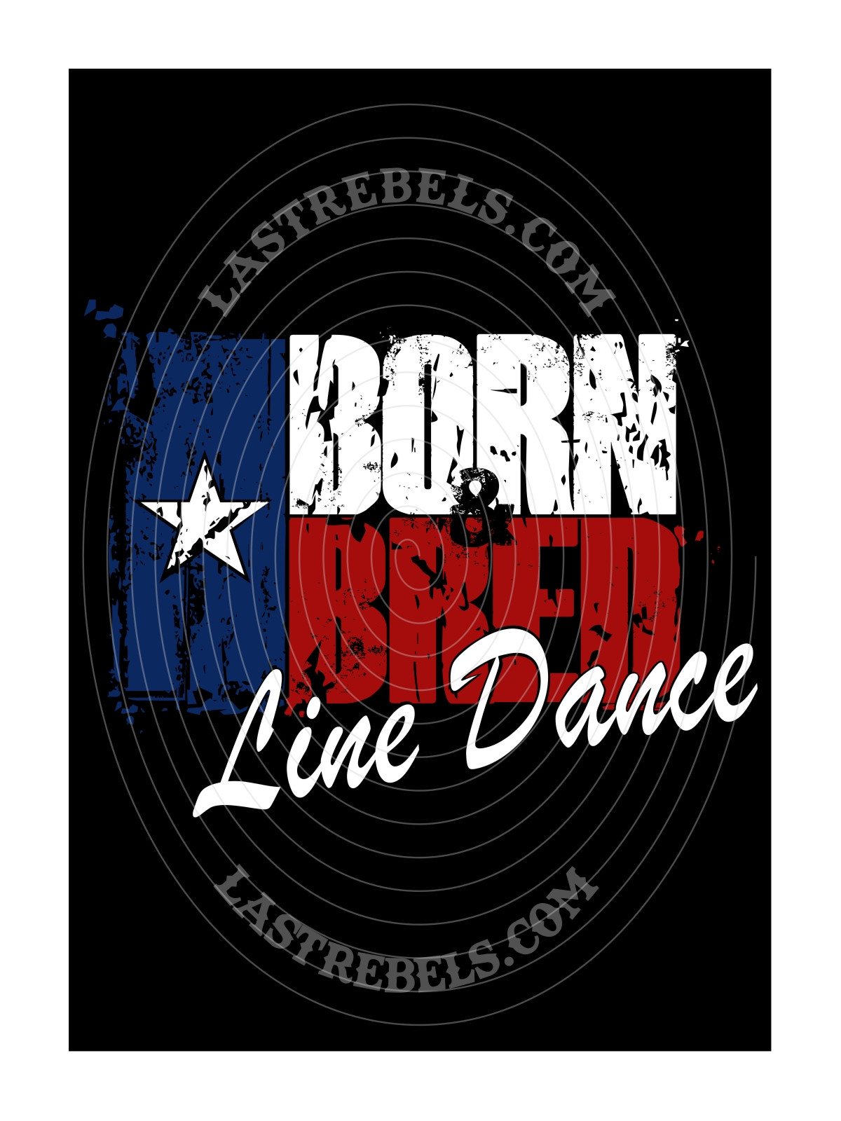 T-shirt femme Danse-Country "Born and Bred Line Dance" - LAST REBELS - Motif exclusif