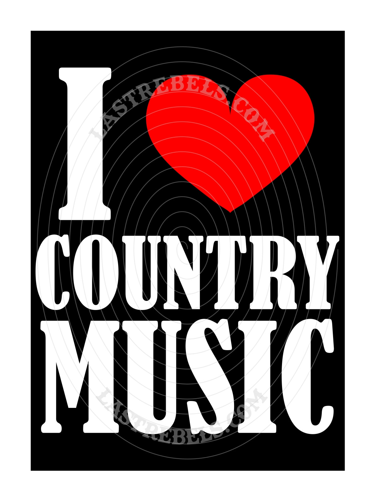 T-shirt I LOVE COUNTRY MUSIC – Cœur rouge – LAST REBELS - Motif exclusif
