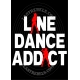 T-shirt LINE DANCE ADDICT – Passion country – LAST REBELS - Motif exclusif