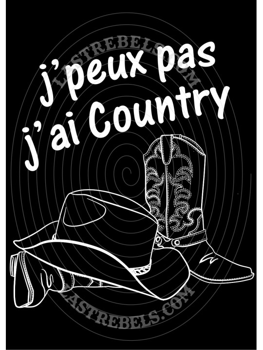 T-shirt femme Danse-Country "Je peux pas, j'ai Country" - LAST REBELS - Motif exclusif